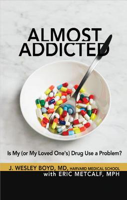 Hitting shelves in November, Almost Addicted is a new book from Harvard Medical School